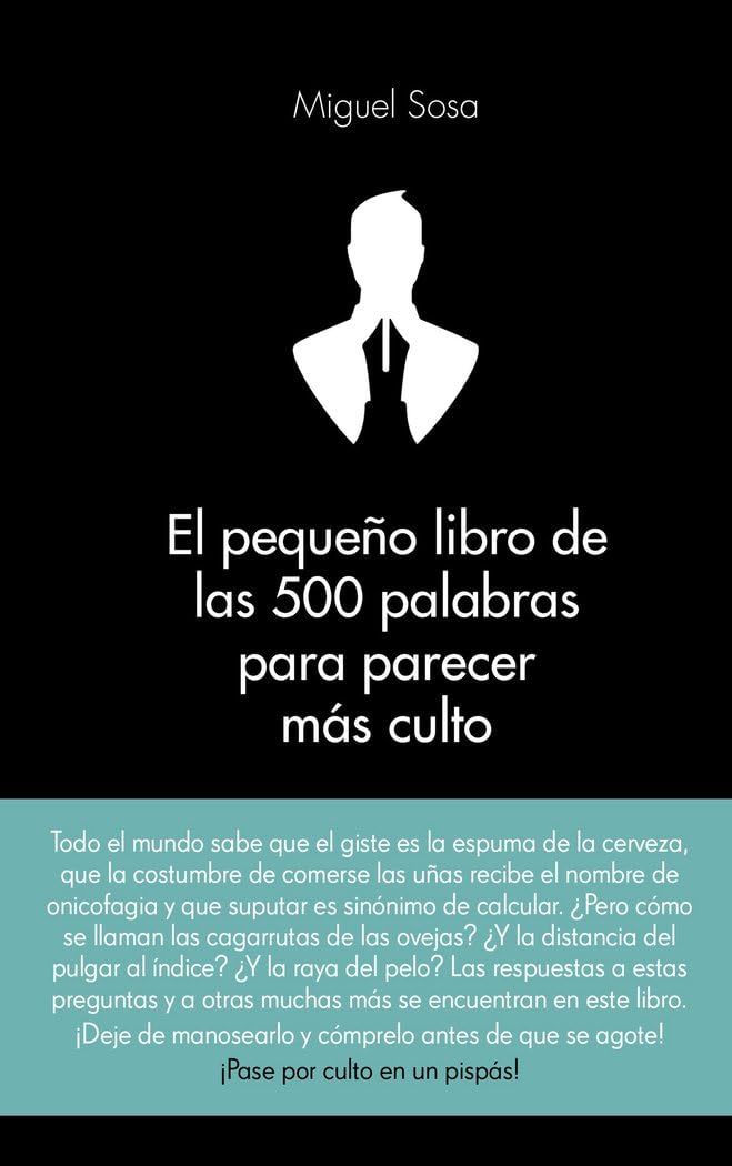 El pequeño libro de las 500 palabras para parecer más culto Books