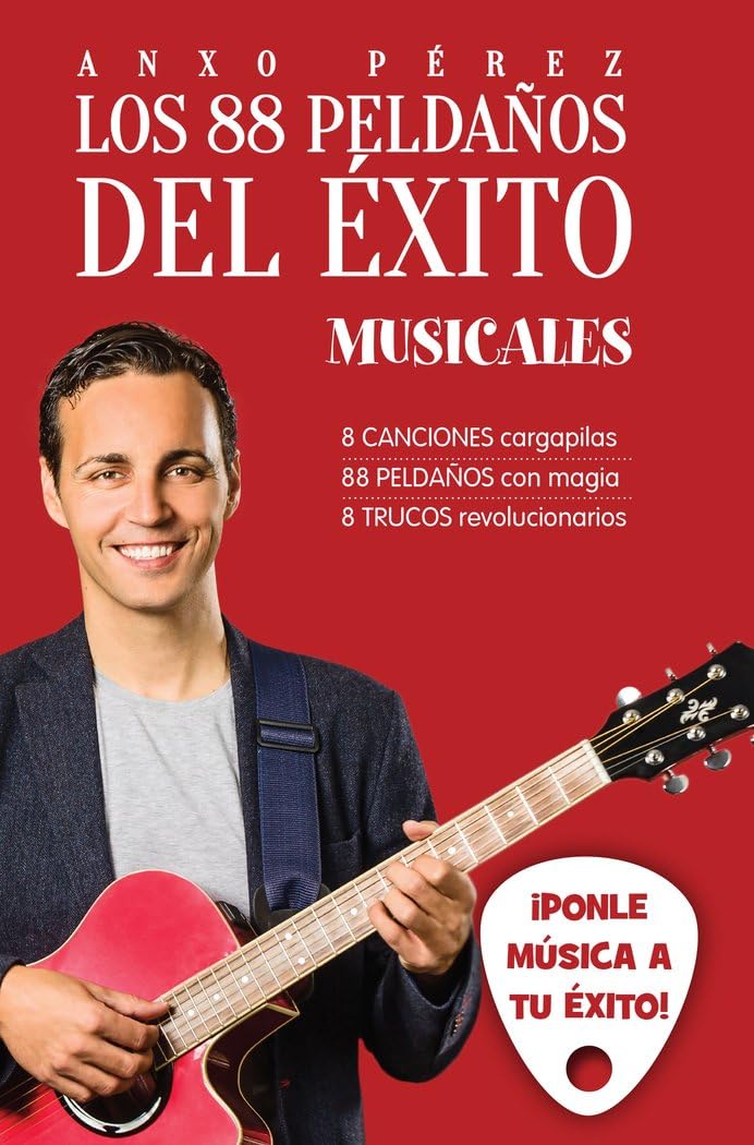 Los 88 peldaños del éxito : musicales : ¡ponle música a tu éxito! (Alienta) Books