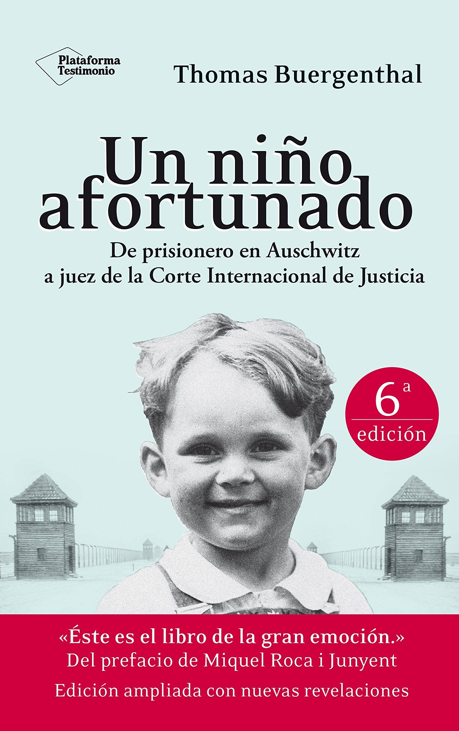 Un niño afortunado: de prisionero de Auschwitz a juez de la Corte Internacional book