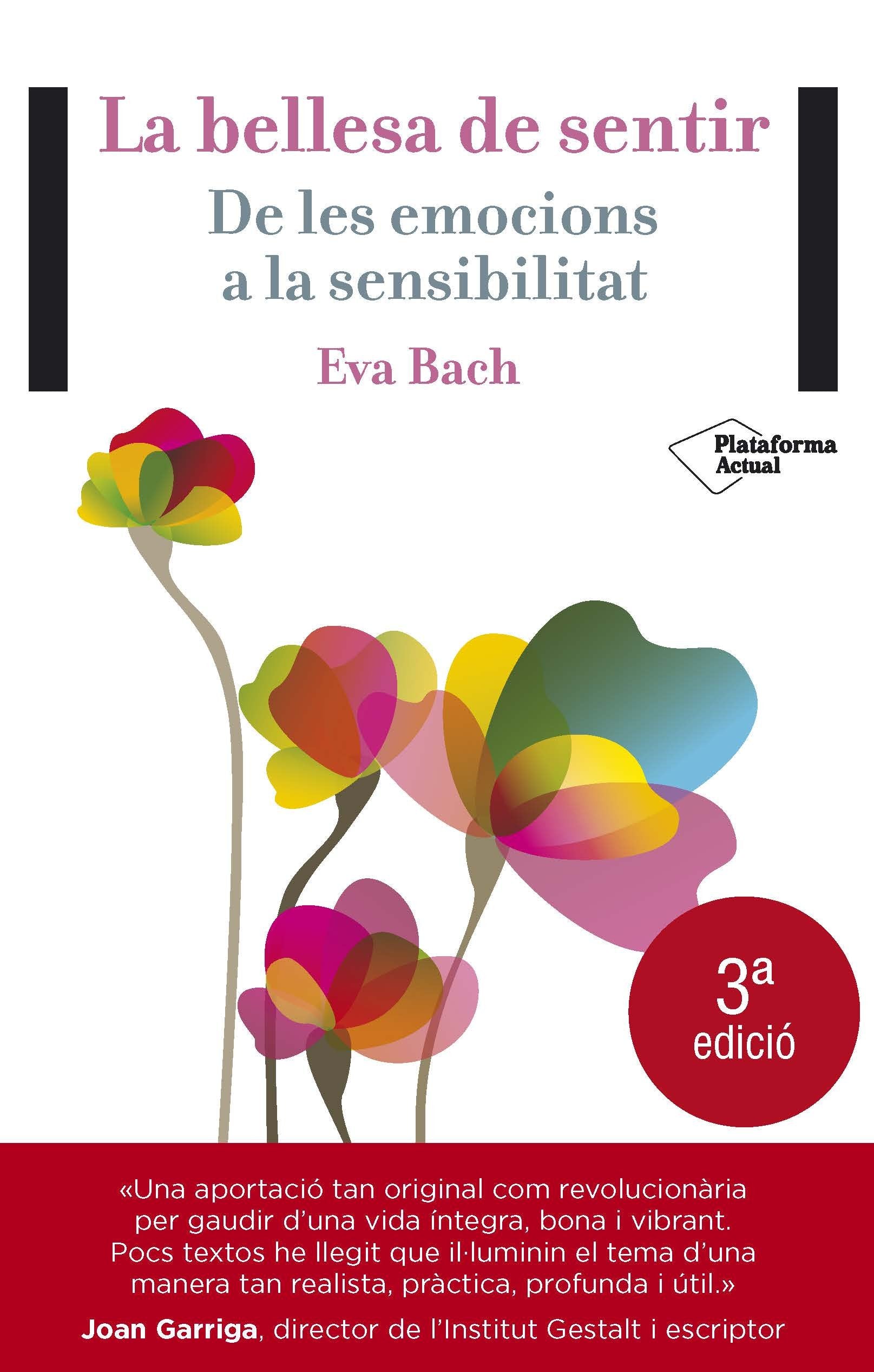 La bellesa del sentir : De les emocions a la sensibilitat Books