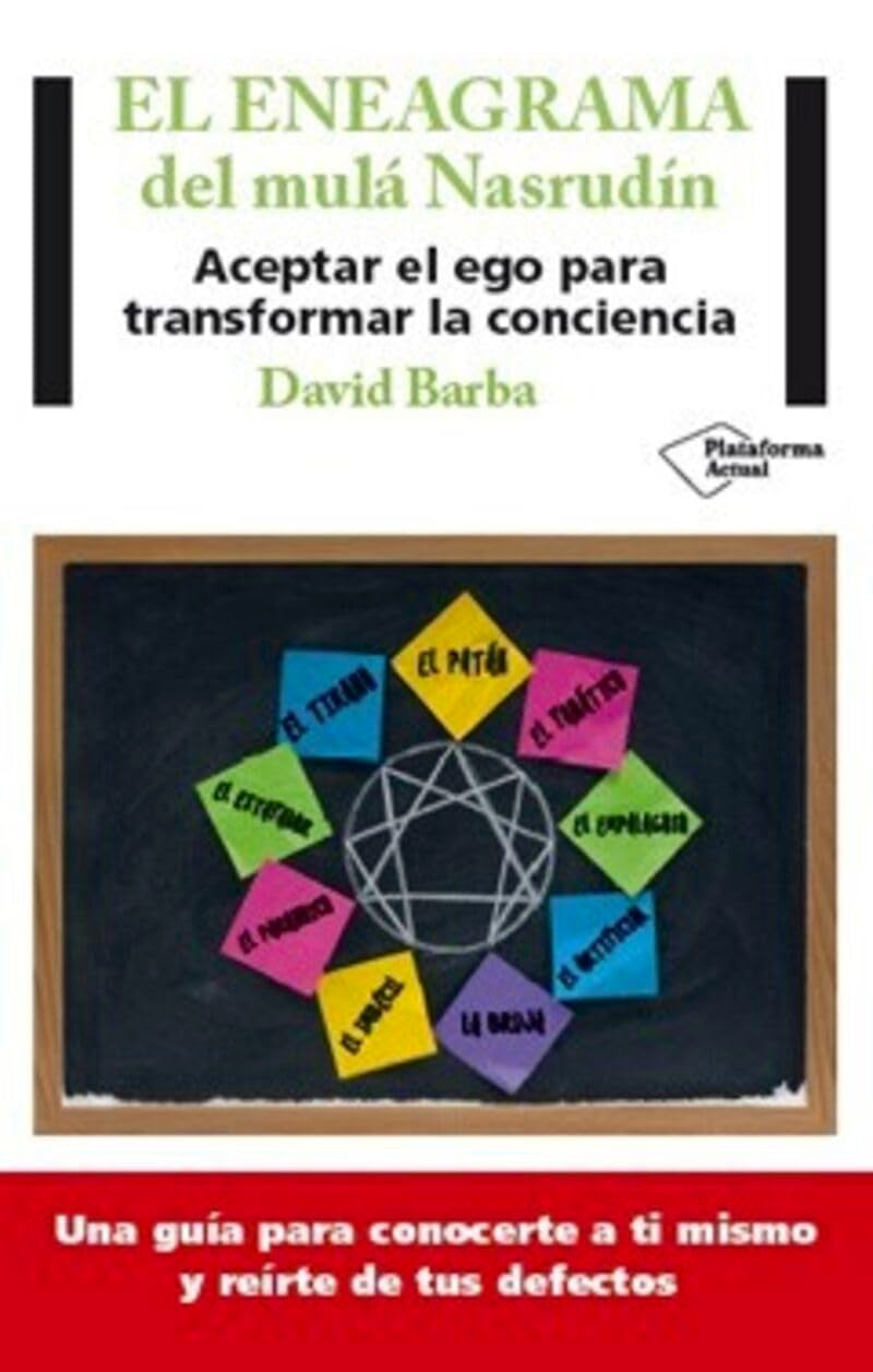El eneagrama del mulá Nasrudín: Aceptar el ego para transformar la conciencia book