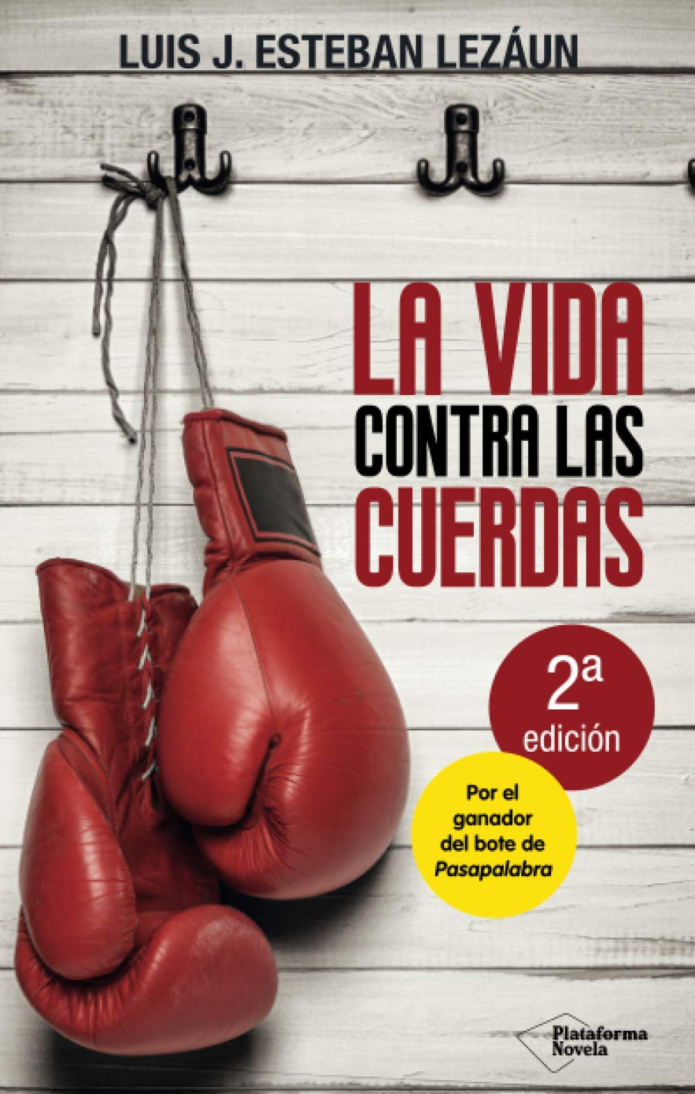 La vida contra las cuerdas book