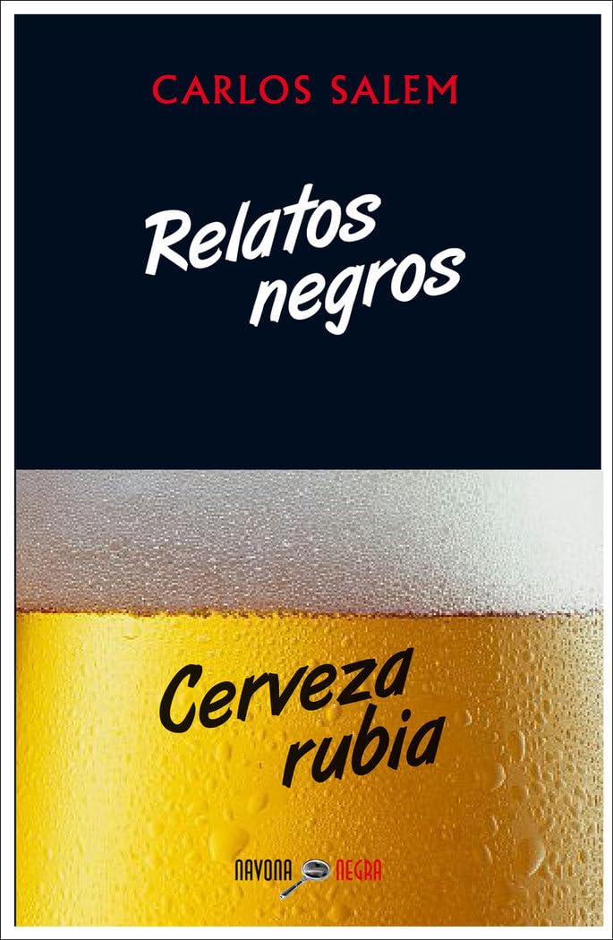 RELATOS NEGROS, CERVEZA RUBIA book