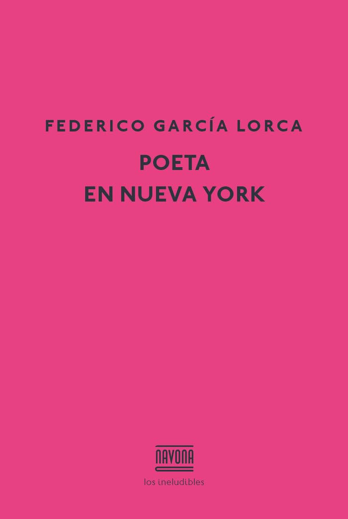 POETA EN NUEVA YORK (Los ineludibles) Non-fiction