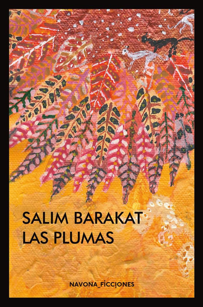LAS PLUMAS (Navona_Ficciones) Contemporary literature