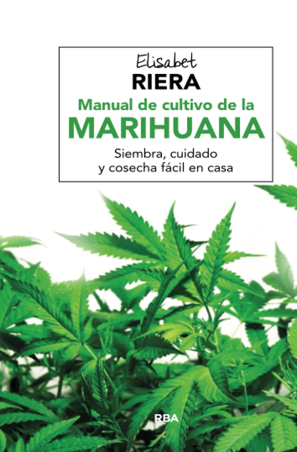 Manual de cultivo de la marihuana Hobbies & Crafts