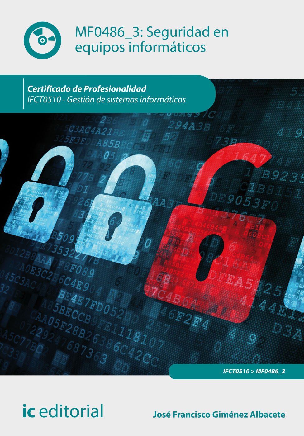 Seguridad en equipos informáticos : gestión de sistemas informáticos Study Guides
