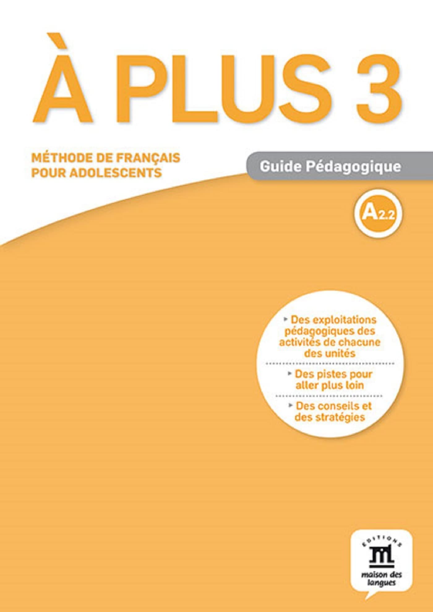 A PLUS 3 GUIDE PEDAGOGIQUE Foreign Languages ​​& Dictionaries
