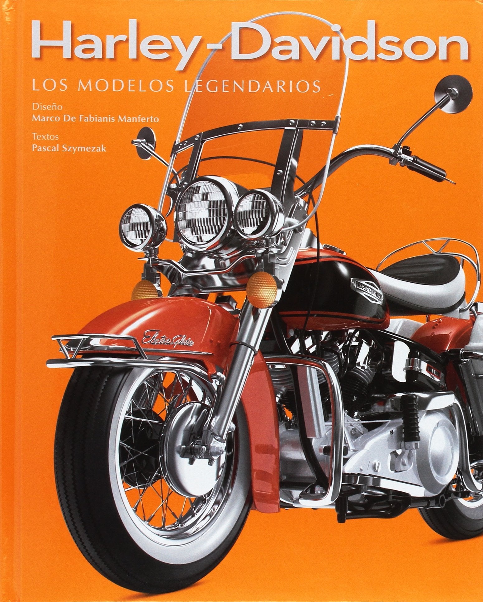 Harley-Davidson: Los modelos legendarios Children's books