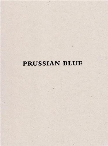 Yishai Jusidman Prussian Blue (catalogue expo MUAC) Arts & Music
