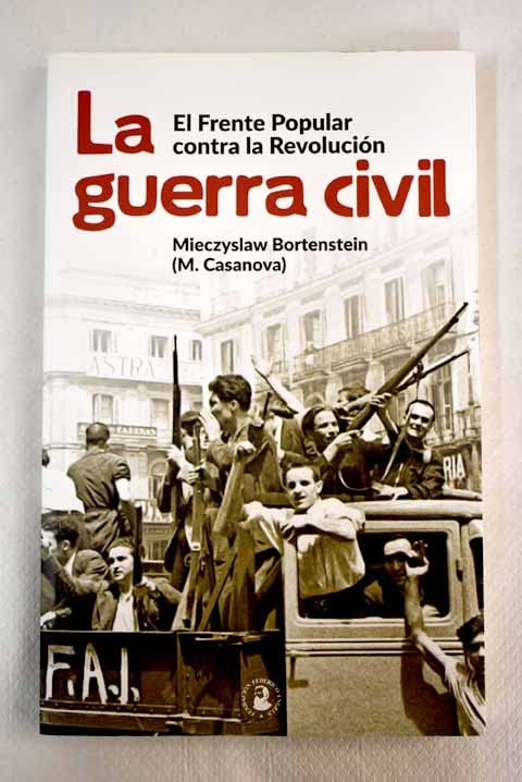 La guerra civil: El Frente Popular contra la Revolución Social Sciences