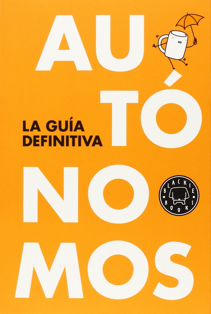 Autónomos: La guía definitiva Business, Finance & Career