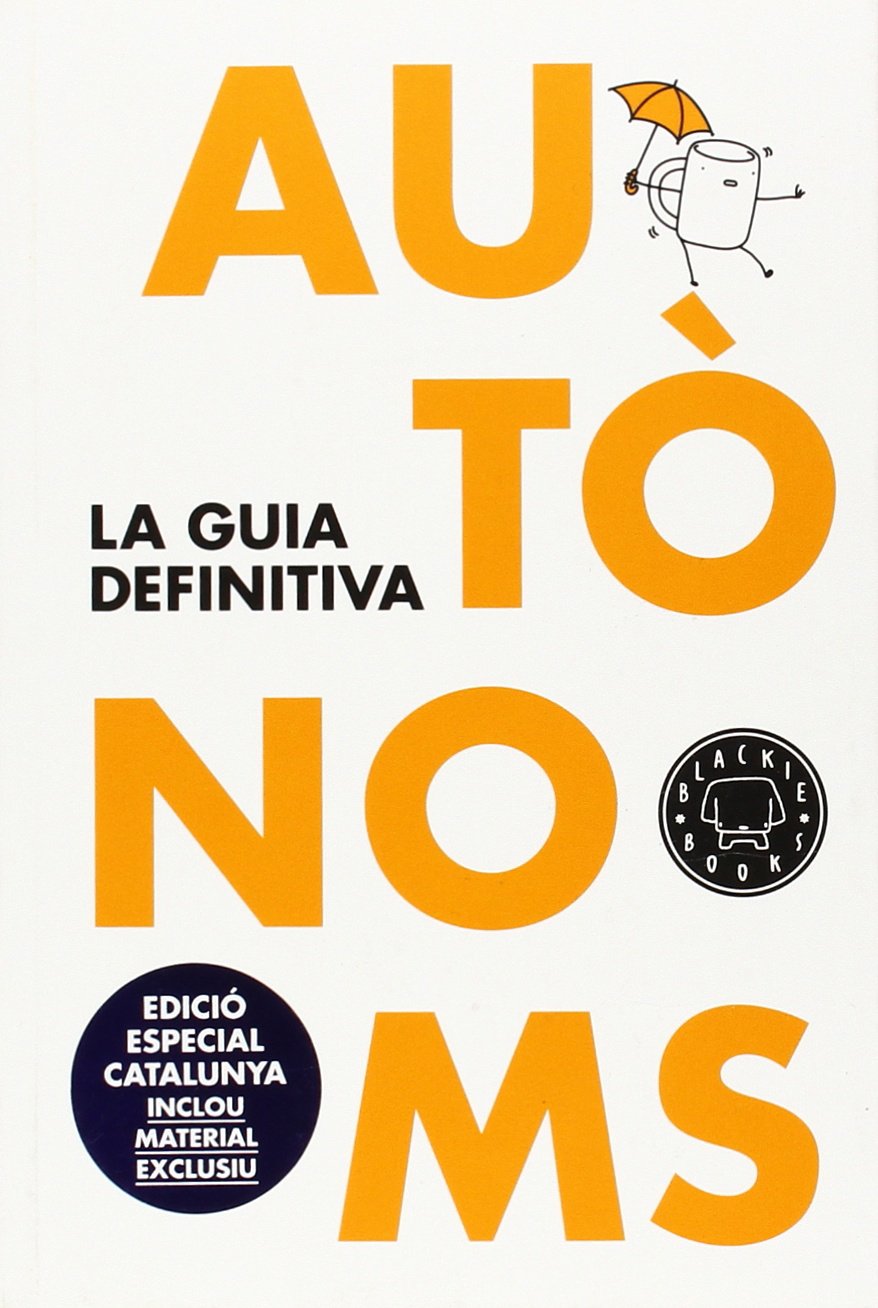 Autònoms: La guia definitiva Business, Finance & Career