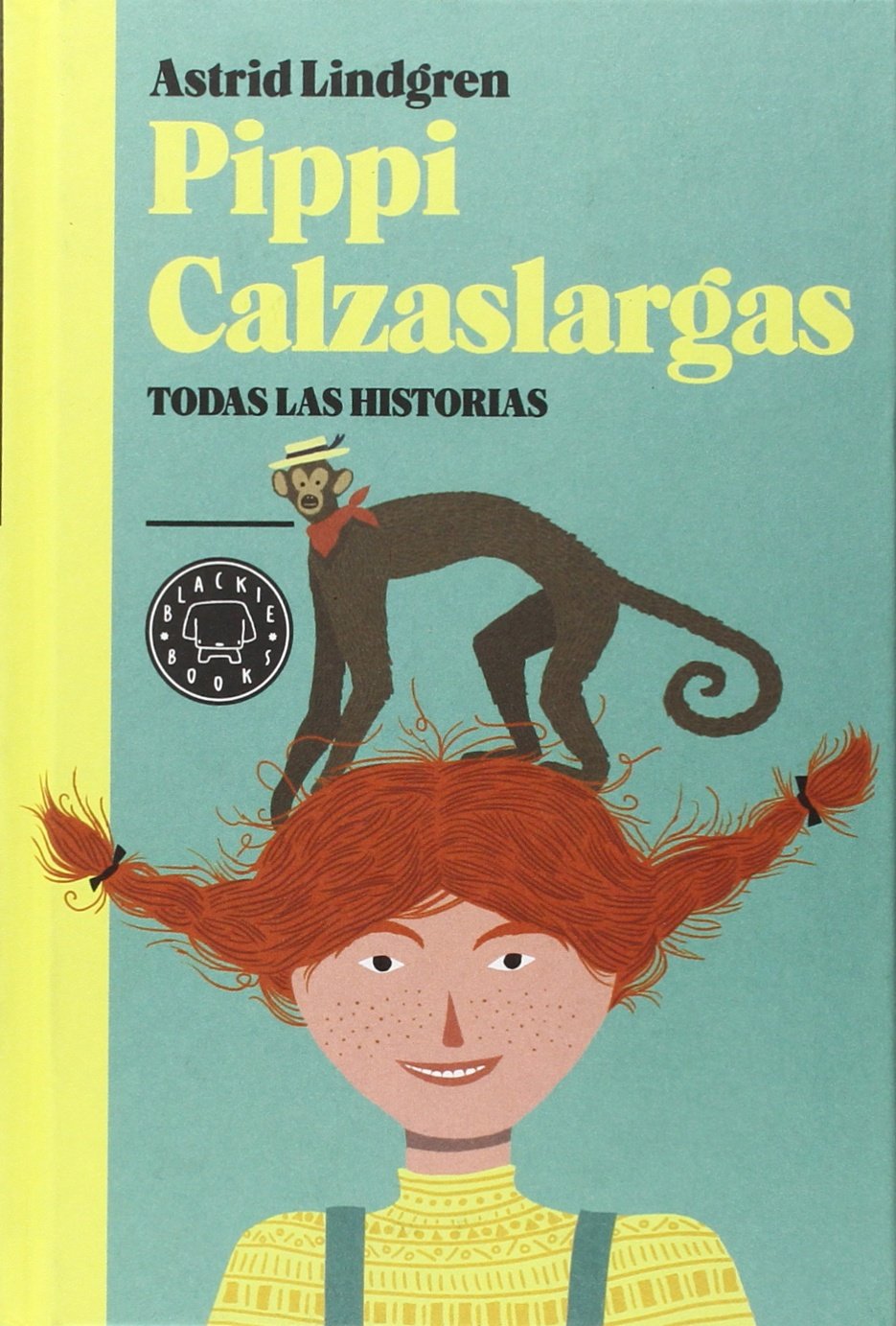Pippi Calzaslargas: Todas las historias book