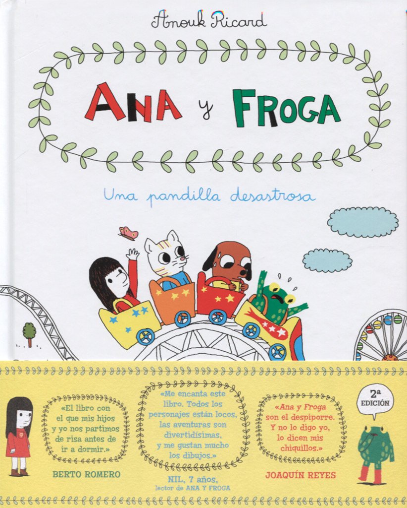 Ana y Froga, tomo 3: Una pandilla desastrosa book