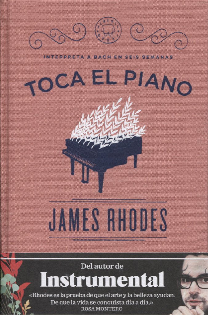 Toca el piano: Interpreta a Bach en seis semanas book