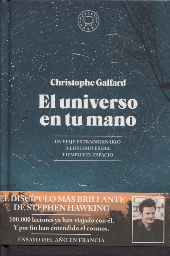 El universo en tu mano: Un viaje extraordinario a los límites del tiempo y el espacio Learning & Reference
