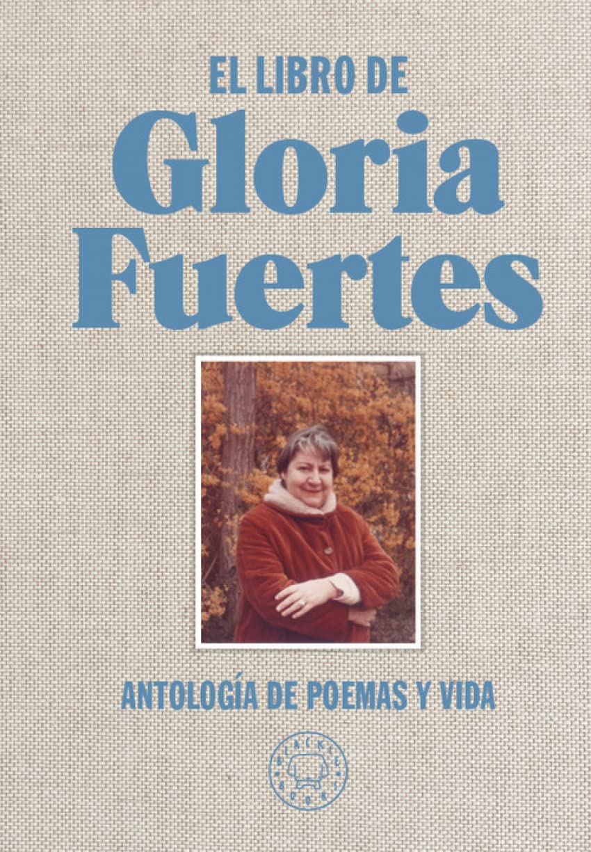 El libro de Gloria Fuertes: Antología de poemas y vida Non-fiction