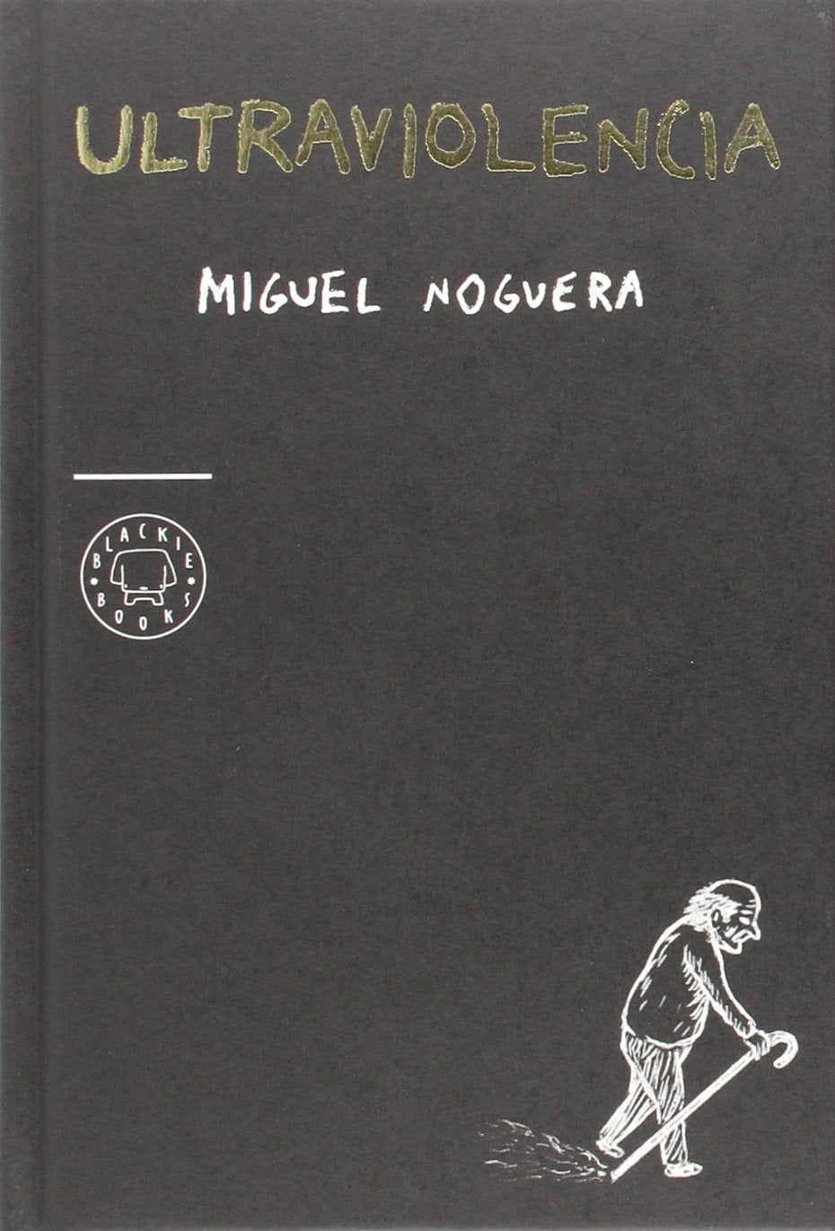 Ultraviolencia. Edición especial 5º aniversario book