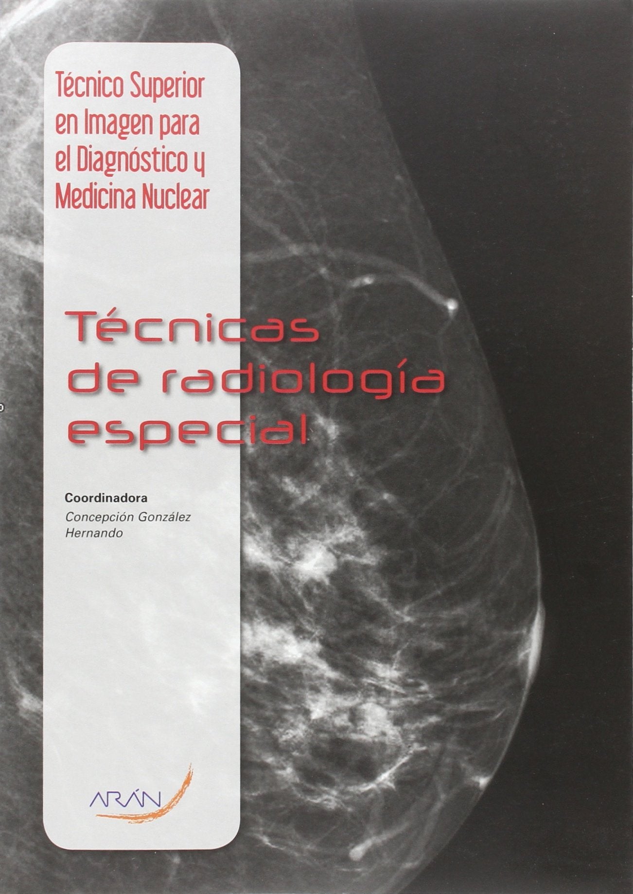 Técnicas en radiología especial book
