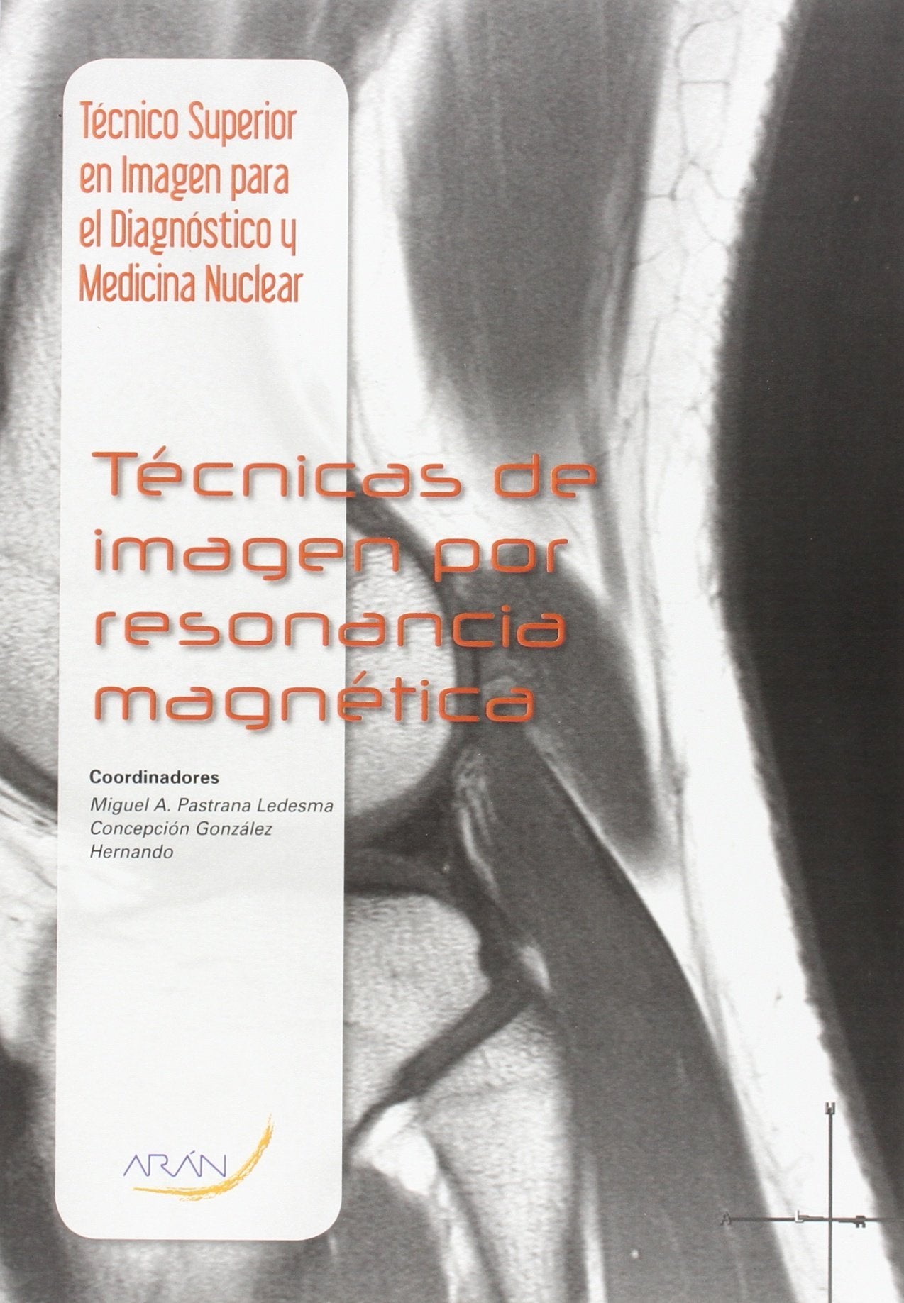 Técnicas de imagen por resonancia magnética Books