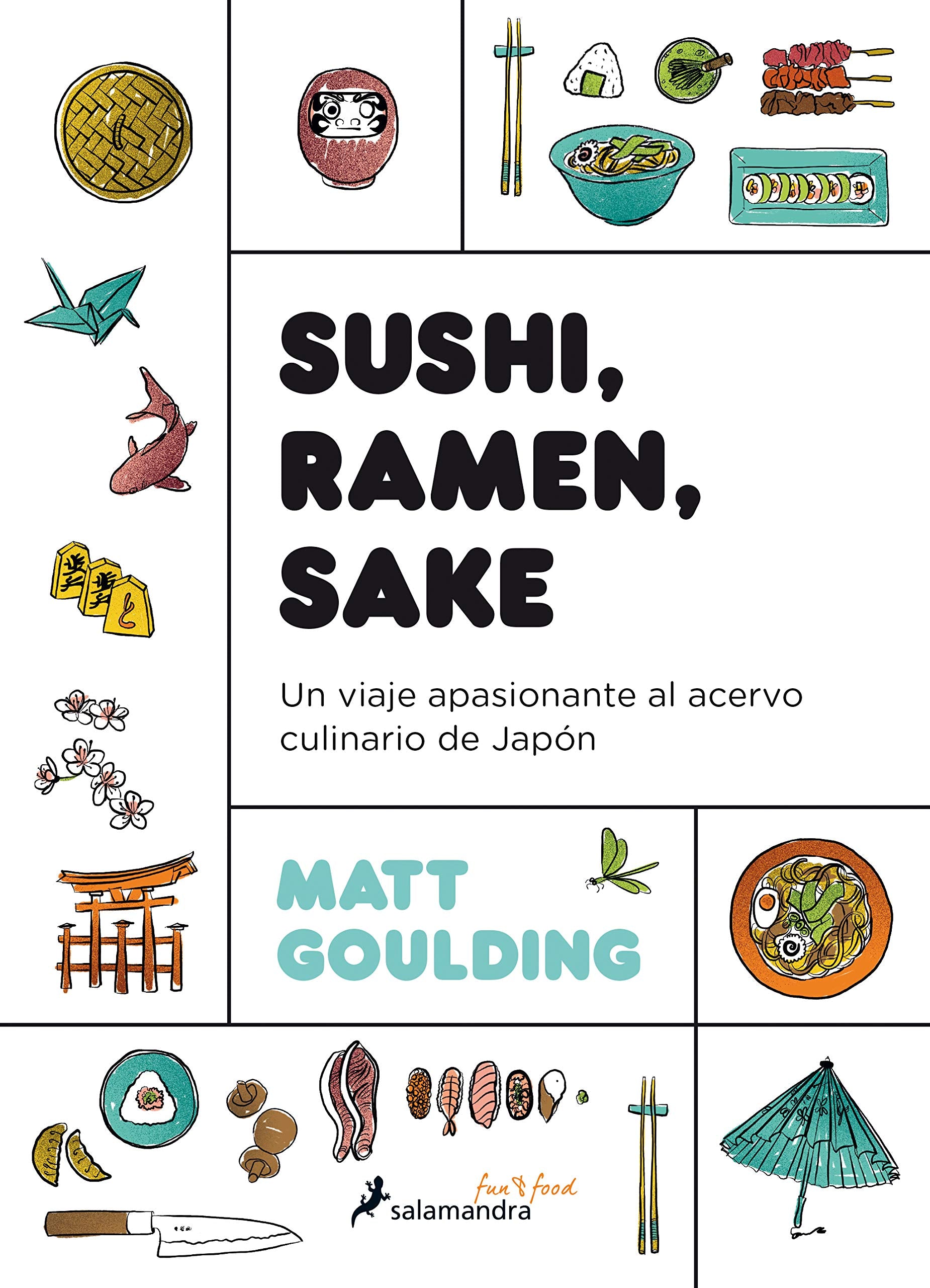 Sushi, ramen, sake : un viaje apasionante del acervo culinario de Japón Books