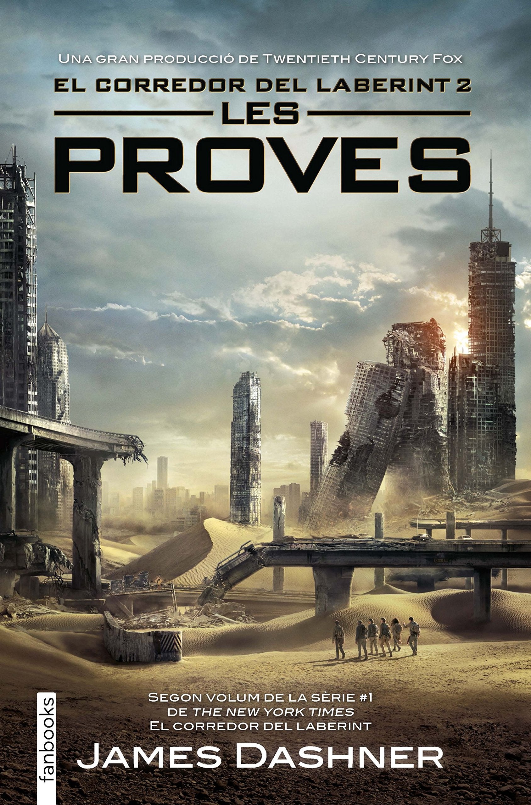 Les proves. El corredor del laberint 2 : El laberint només va ser el principi (Ficció) Fantasy & Sci-Fi