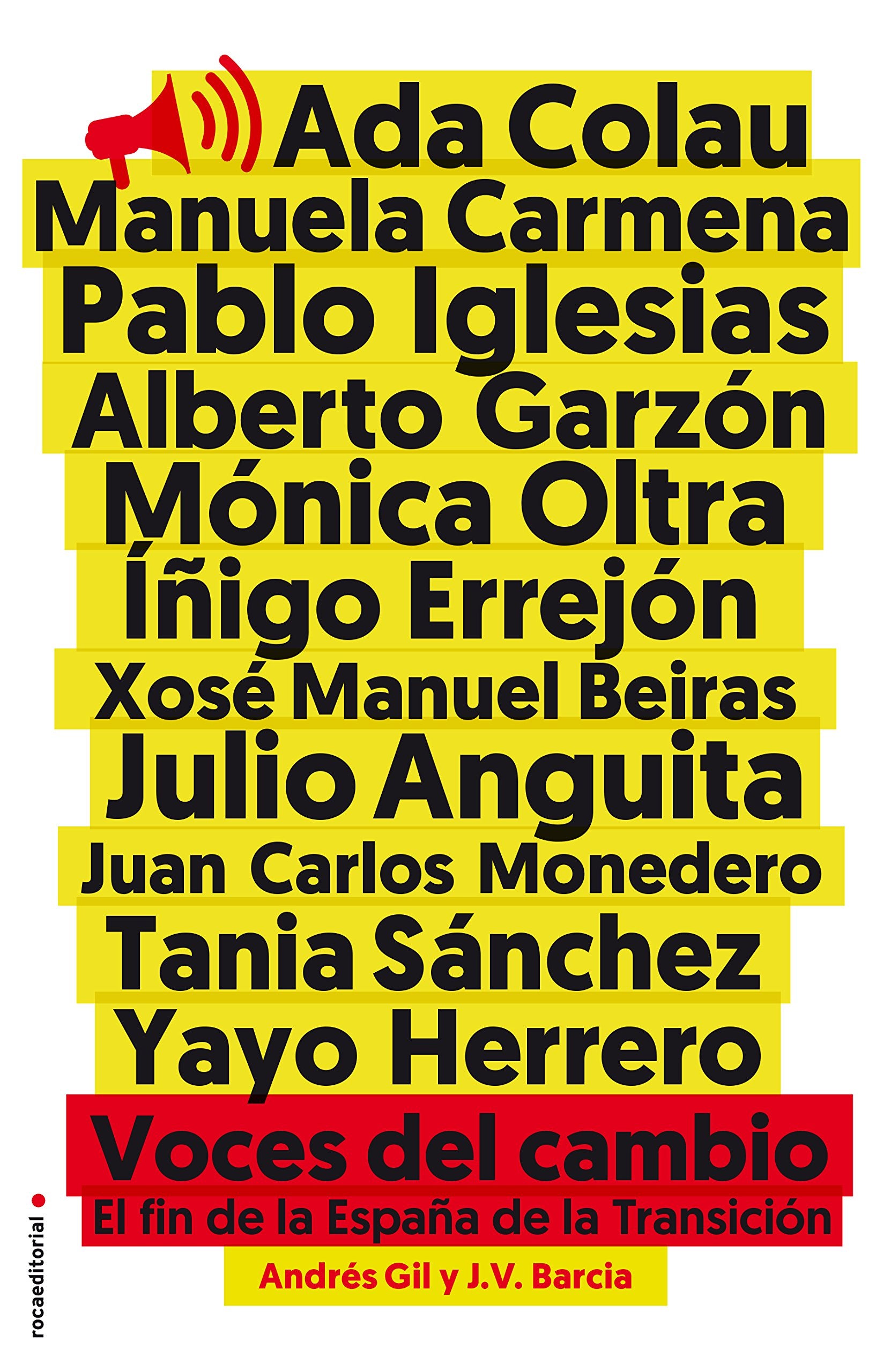 Voces del cambio : el fin de la España de la transición book