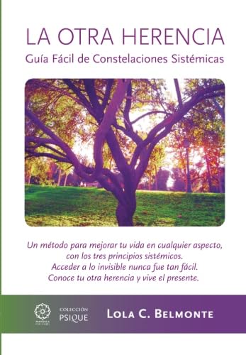 La Otra Herencia: Guía fácil de constelaciones sistémicas Parents & Children