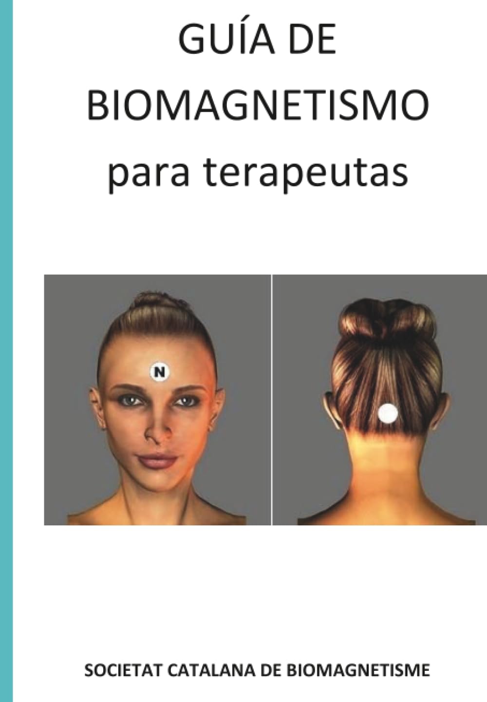Guía de Biomagnetismo para terapeutas Health, Nutrition & Fitness