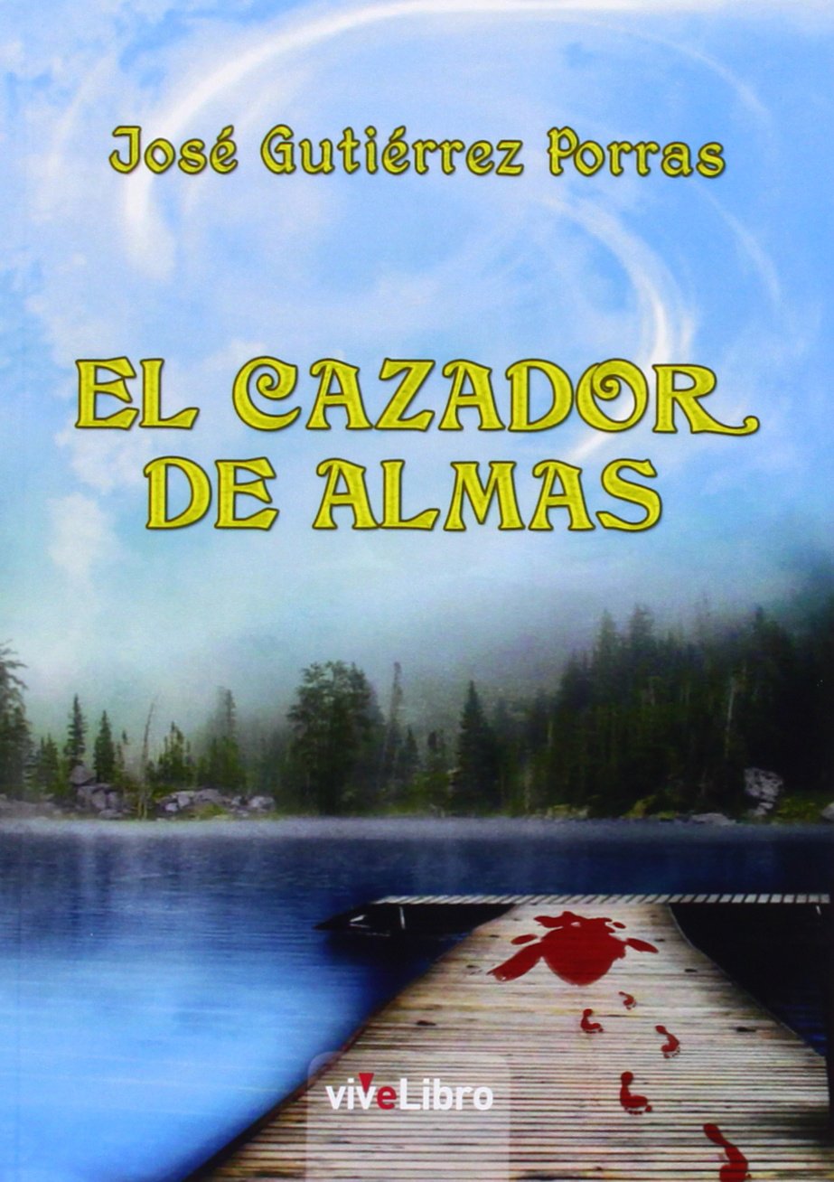 El Cazador de Almas book