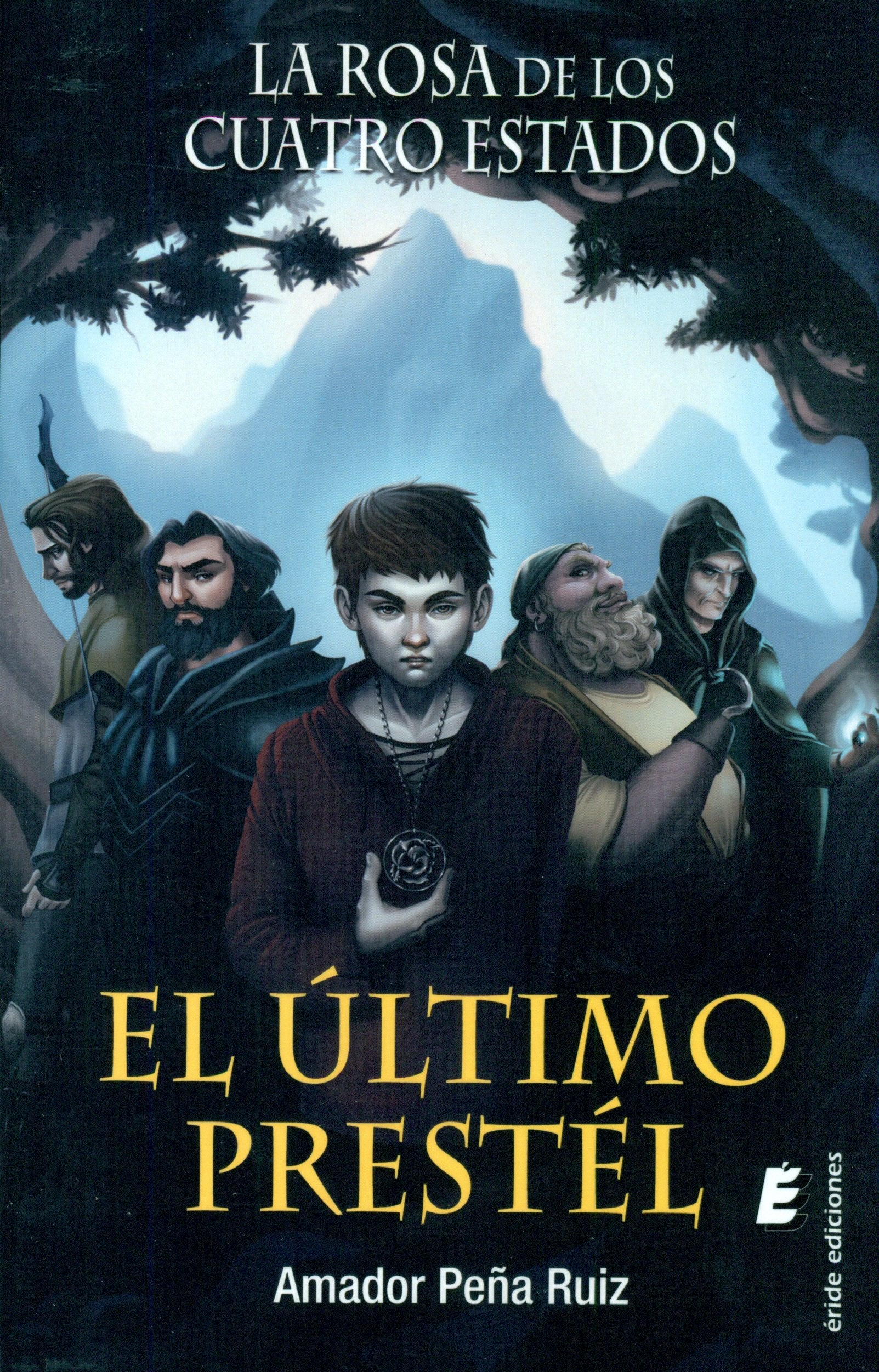 La rosa de los cuatro estados: El último Prestél Books