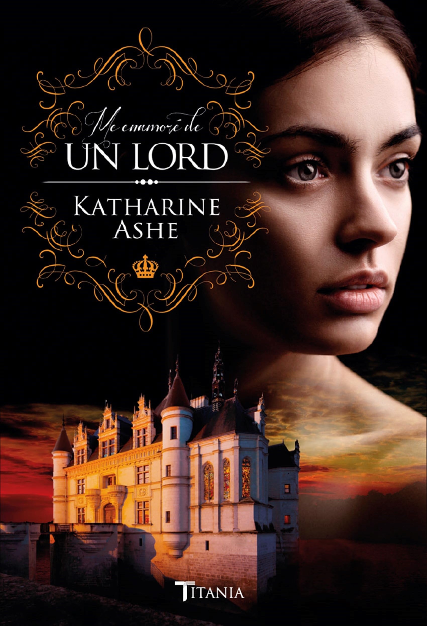 Me enamoré de un lord / I Adored A Lord book