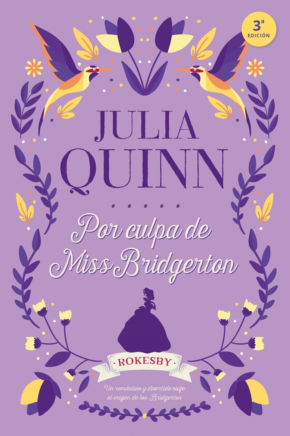 Por culpa de Miss Bridgerton / Because of Miss Bridgerton book