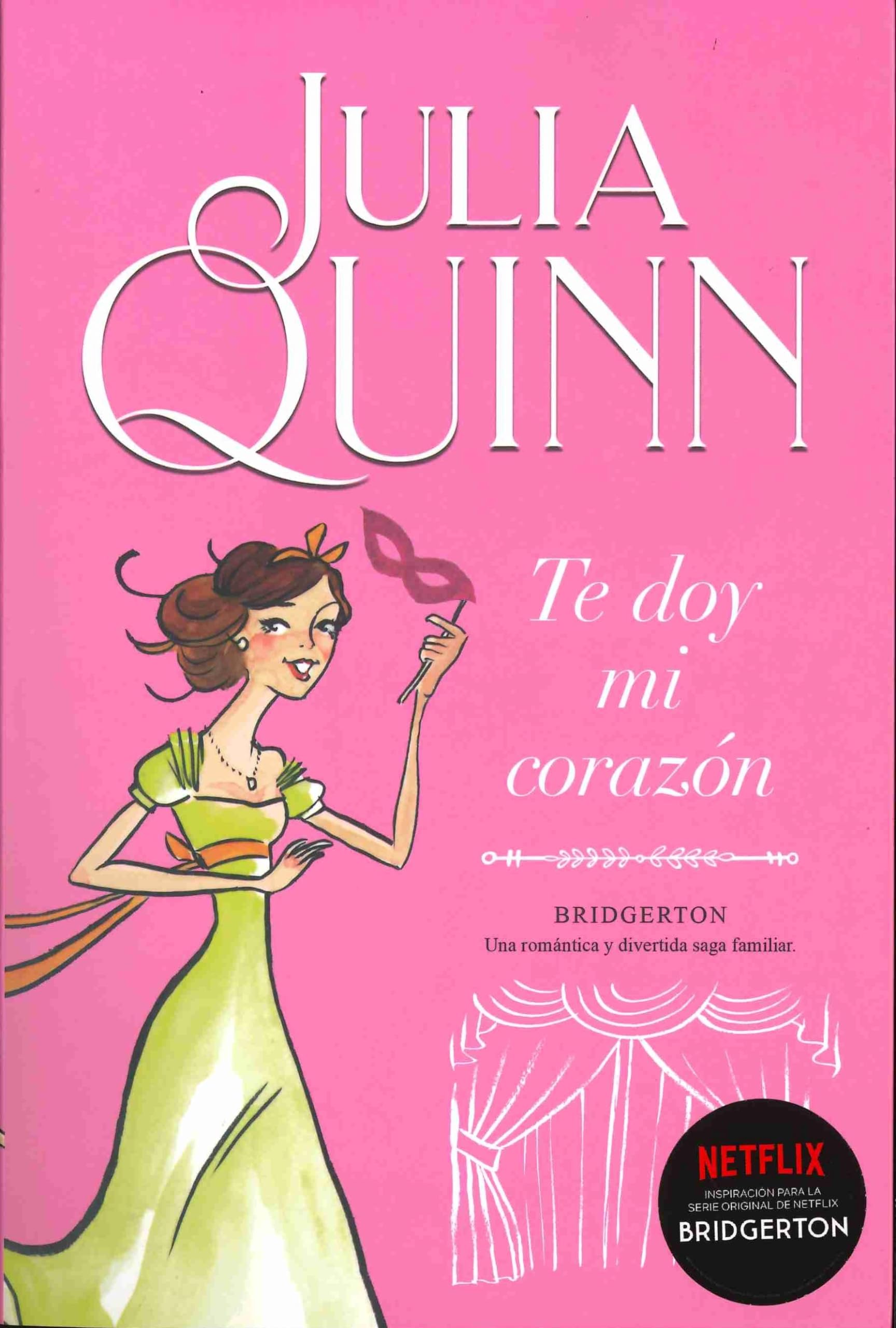 Te doy mi corazón (Bridgerton 3) (Titania época) Historical Fiction