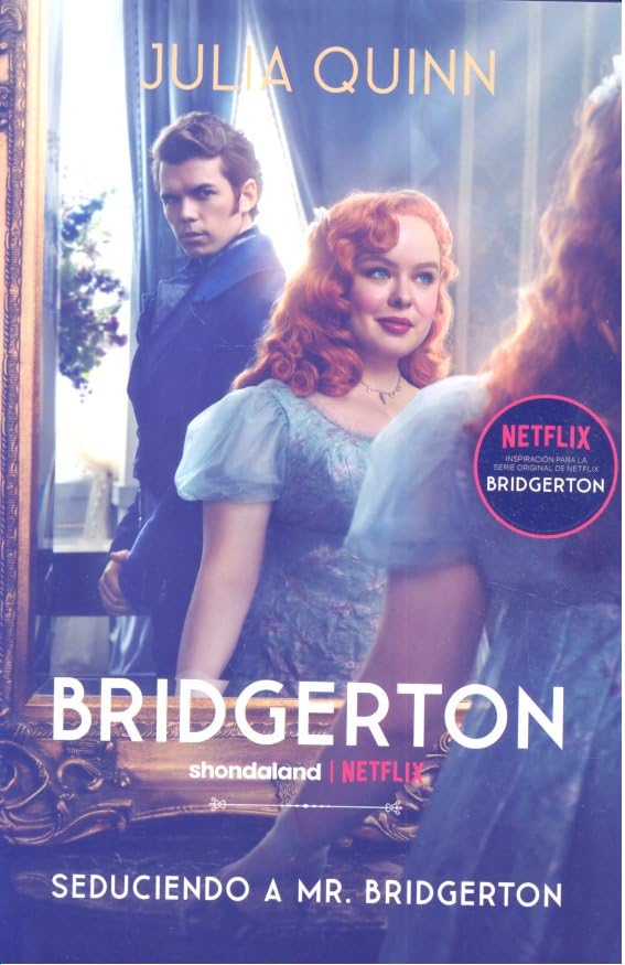Seduciendo a Mr. Bridgerton / Romancing Mr. Bridgerton book