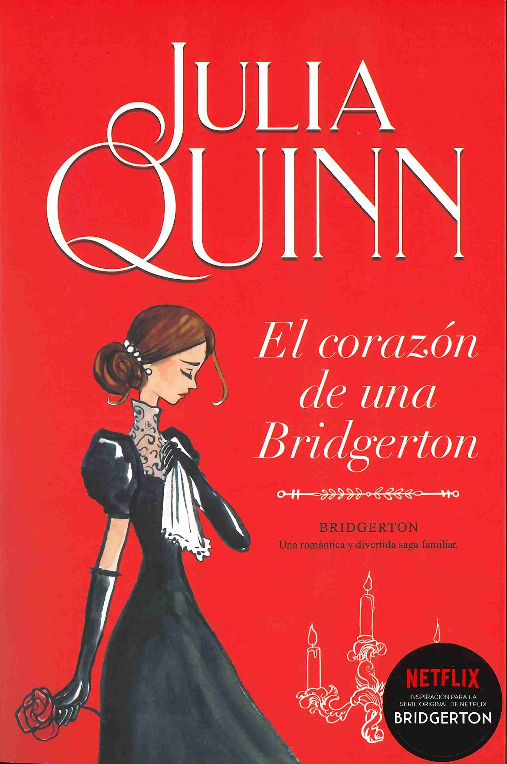 El corazón de una Bridgerton/ When He Was Wicked book