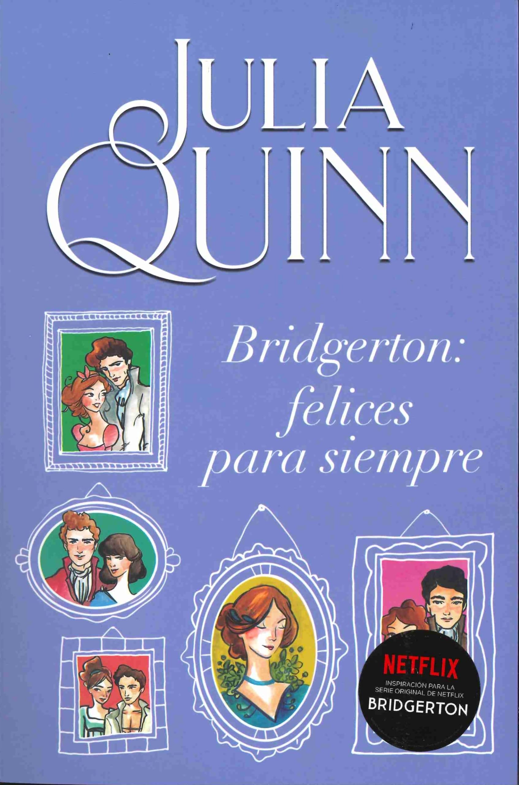 Bridgerton 9 - Bridgerton: Felices Para Siempre Historical Fiction