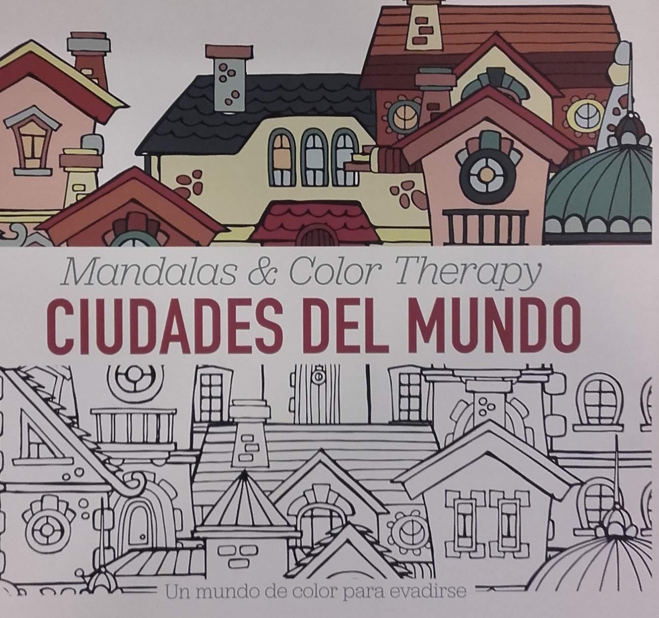 Ciudades del mundo (Mandalas & Color Therapy, Band 10) Books