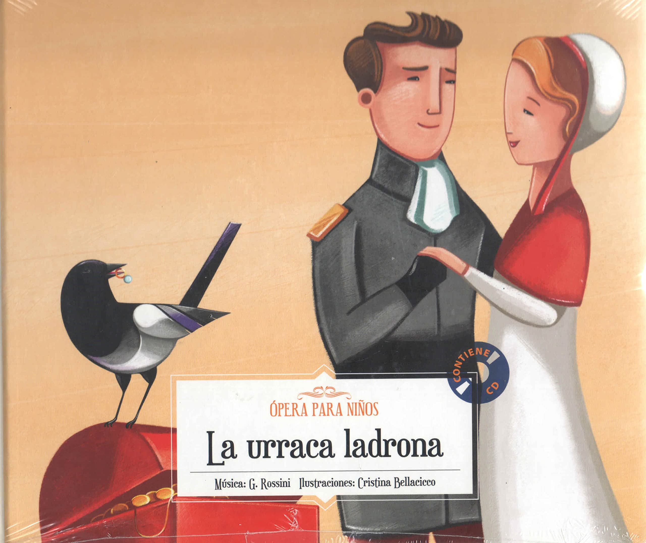 La urraca ladrona (Ópera para niños, Band 11) Books