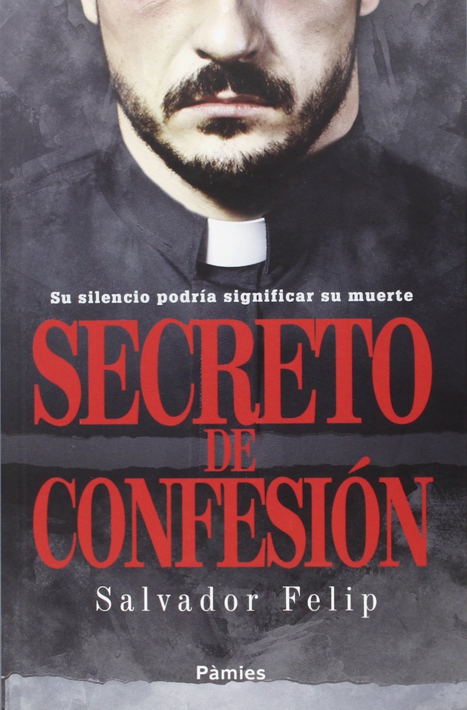 Felip Represa, S: Secreto de confesión Contemporary literature