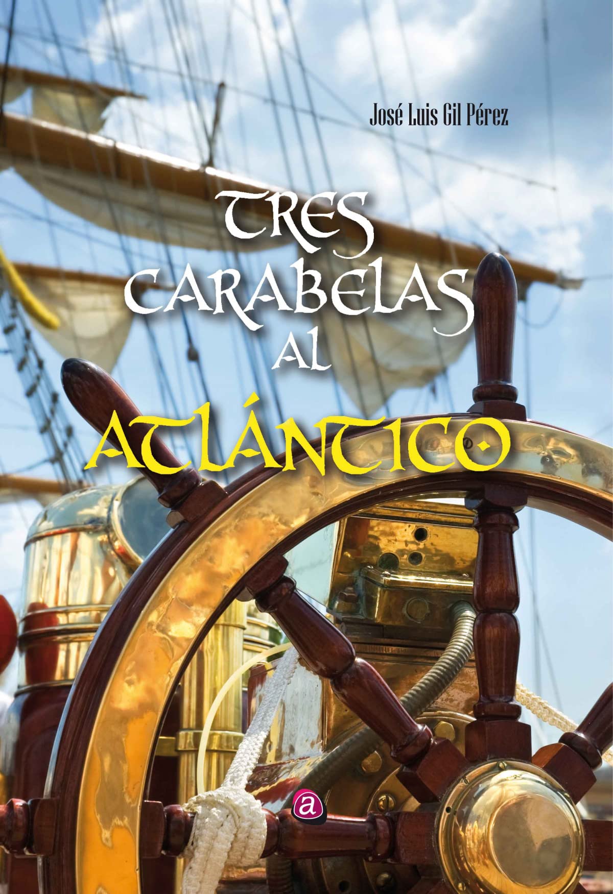 Tres carabelas al Atlántico Books