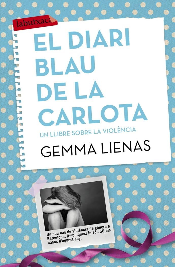 El diari blau de la Carlota: Un llibre sobre la violència book