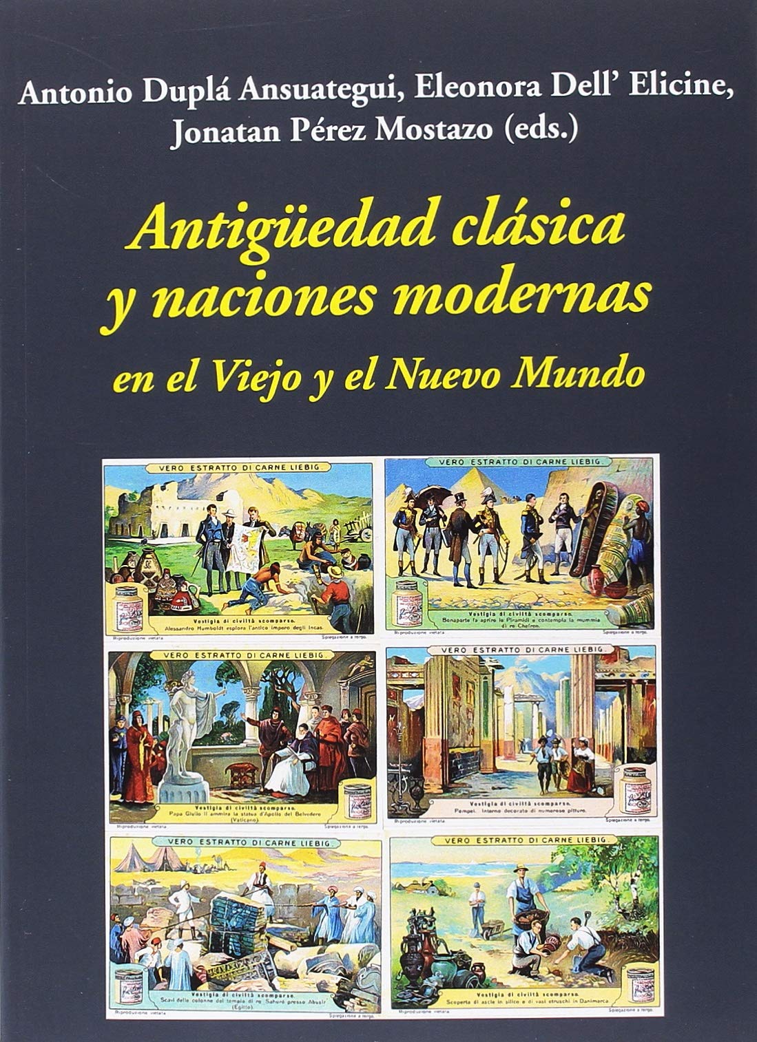 Antigüedad clásica y naciones modernas en el Viejo y el Nuevo Mundo Social Sciences