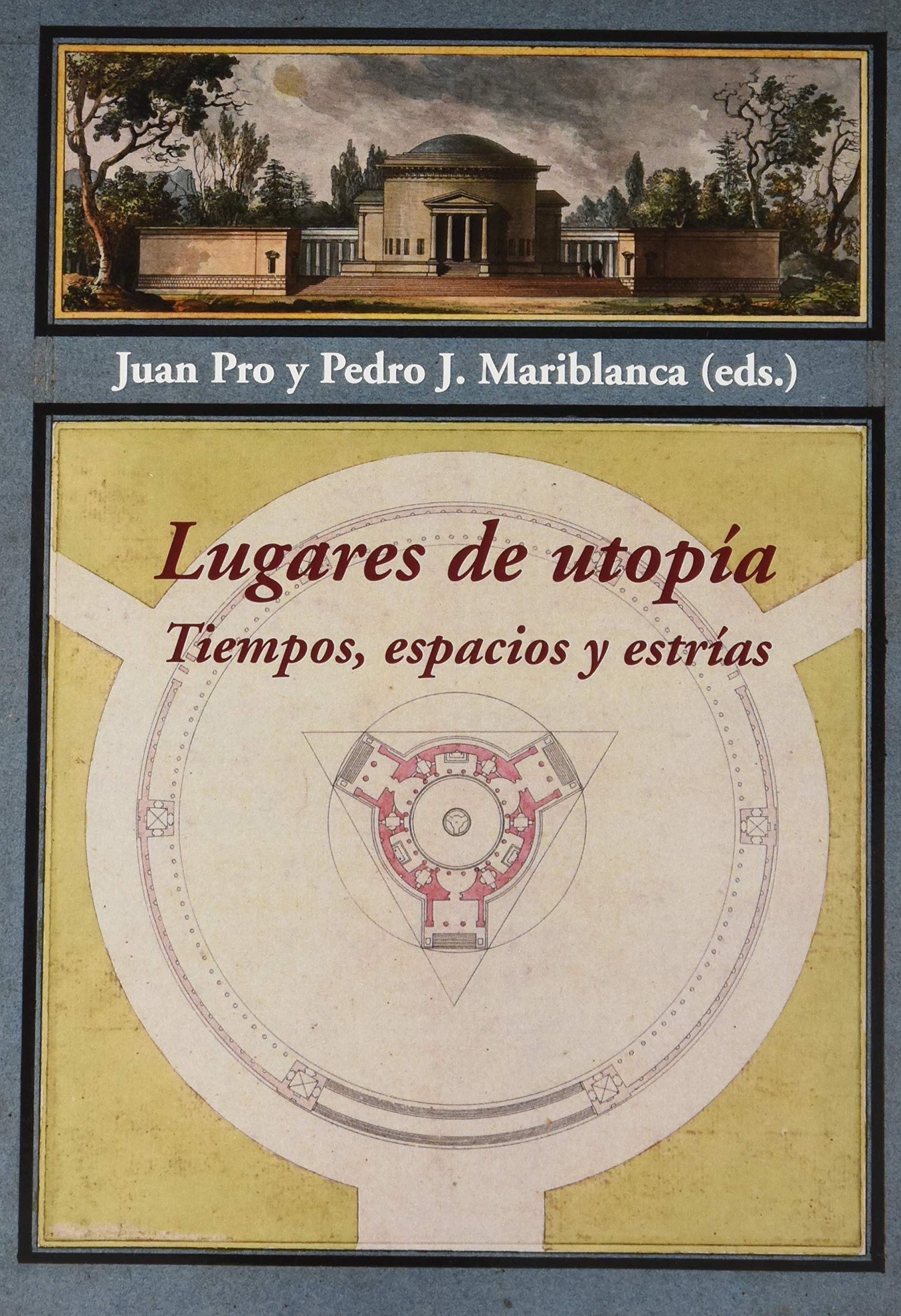 Lugares de utopía: Tiempos, espacios y estrías Books
