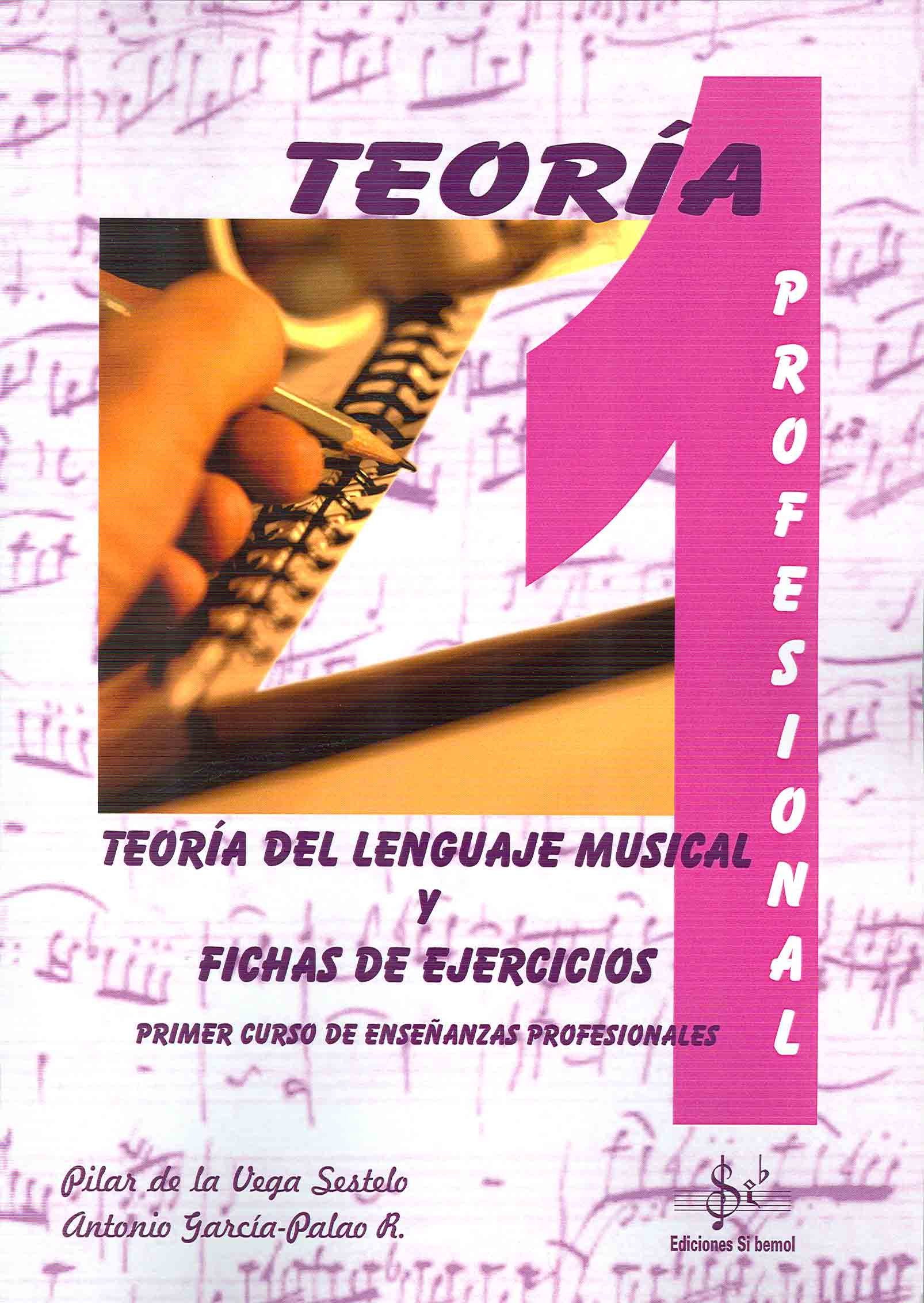 TEORÍA DEL LENGUAJE MUSICAL Y FICHAS DE EJERCICIOS: PRIMER CURSO DE ENSEÑANZAS PROFESIONALES Books