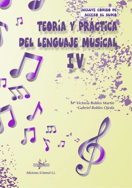 TEORÍA Y PRÁCTICA DEL LENGUAJE MUSICAL IV Books