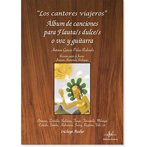 LOS CANTORES VIAJEROS: ÁLBUM DE CANCIONES PARA FLAUTA/S DULCE/S O VOZ Y GUITARRA Sheet Music