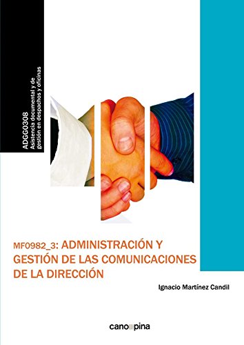 MF0982 Administración y gestión de las comunicaciones de la dirección Business, Finance & Career