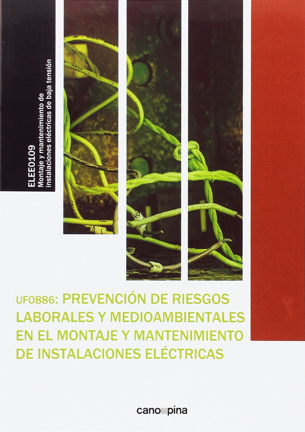 UF0886 Prevención de riesgos laborales y medioambientales en el montaje y mantenimiento de instalaciones eléctricas Business, Finance & Career